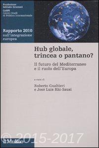 Copertina di Hub globale, trincea o pantano?