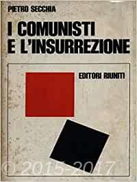 Copertina di I comunisti e l'insurrezione