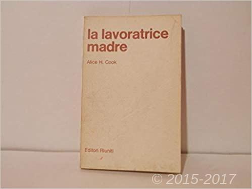 Copertina di La lavoratrice madre