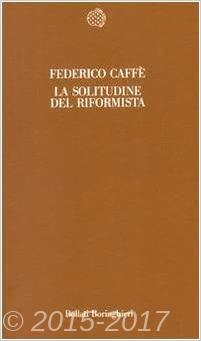 Copertina di La solitudine del riformista