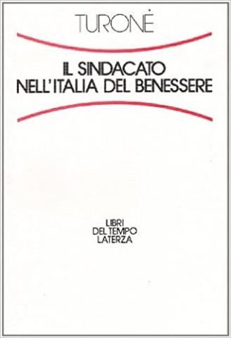Copertina di Il sindacato nell'Italia del benessere 